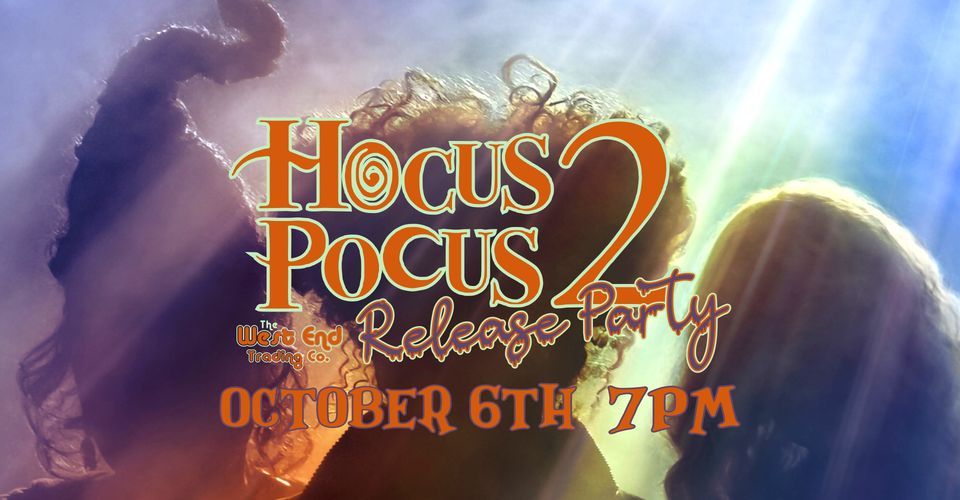 Hocus Pocus 2 Release Party & Drag Show, West End Trading Co., Sanford ...