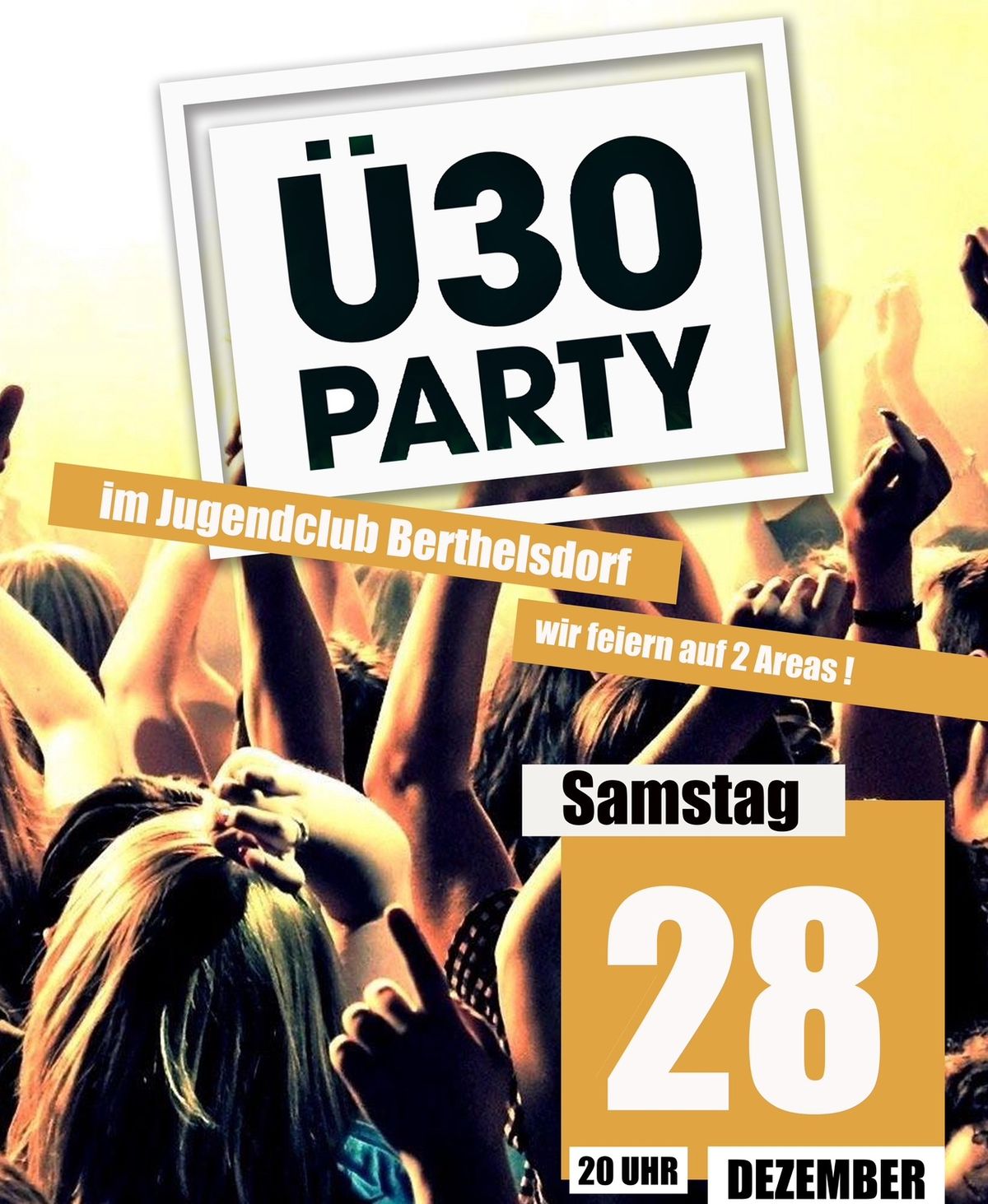 \u00dc-30 Party im Jugendclub Berthelsdorf 