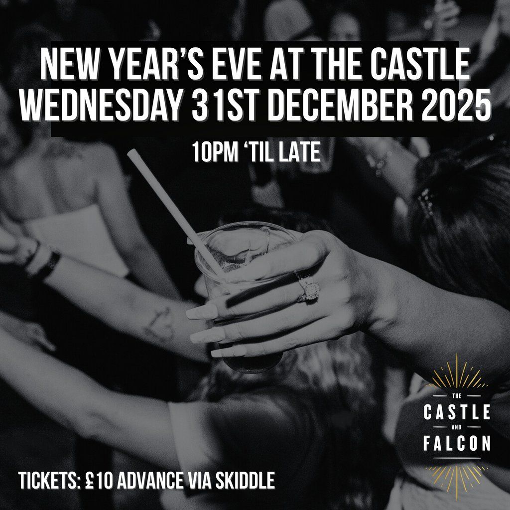 New Year's Eve at the Castle and Falcon