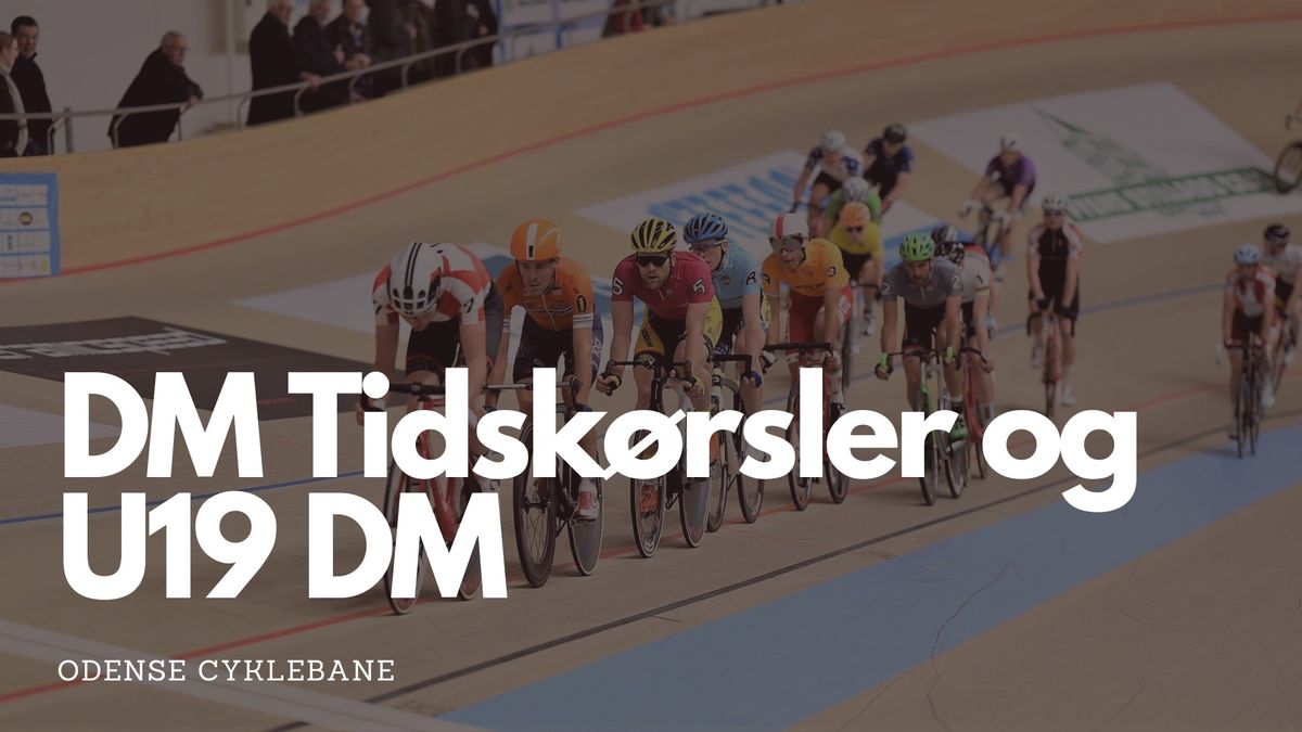 DM Tidsk\u00f8rsler og U19 DM