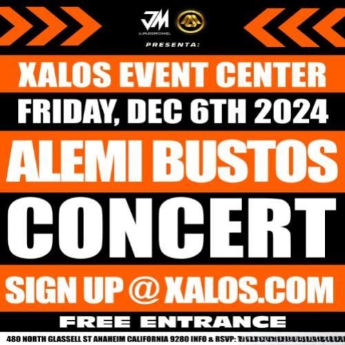 ALEMI BUSTOS CONCERT EN ANAHEIM 