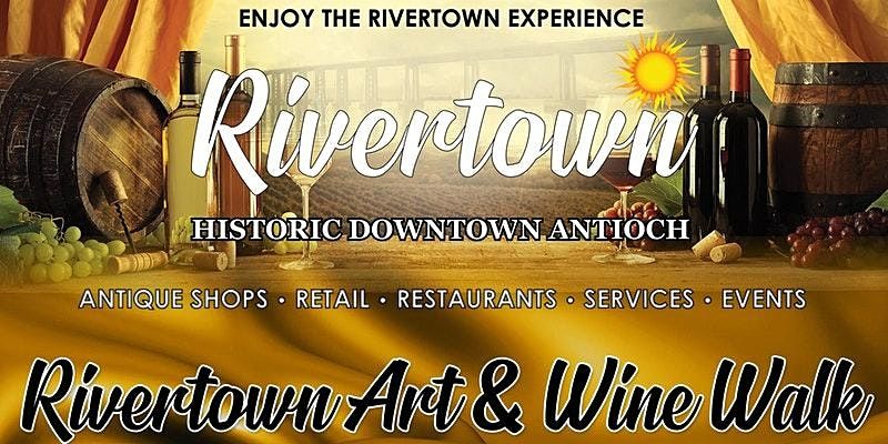 Rivertown Art and Wine Walk!