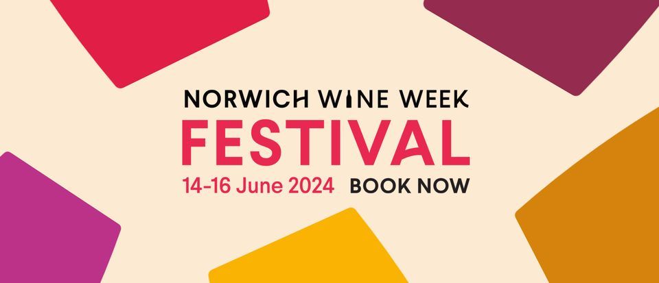 Norwich Wine Week - The Festival 