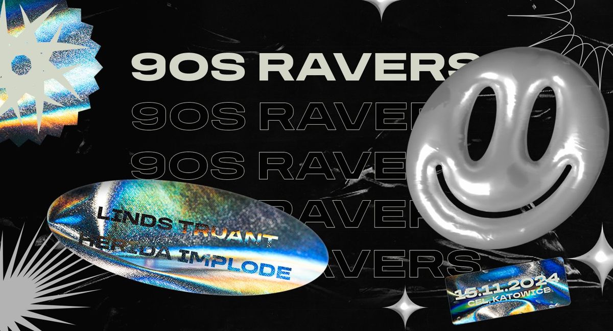 CEL x 90s RAVERS | Lista FB*