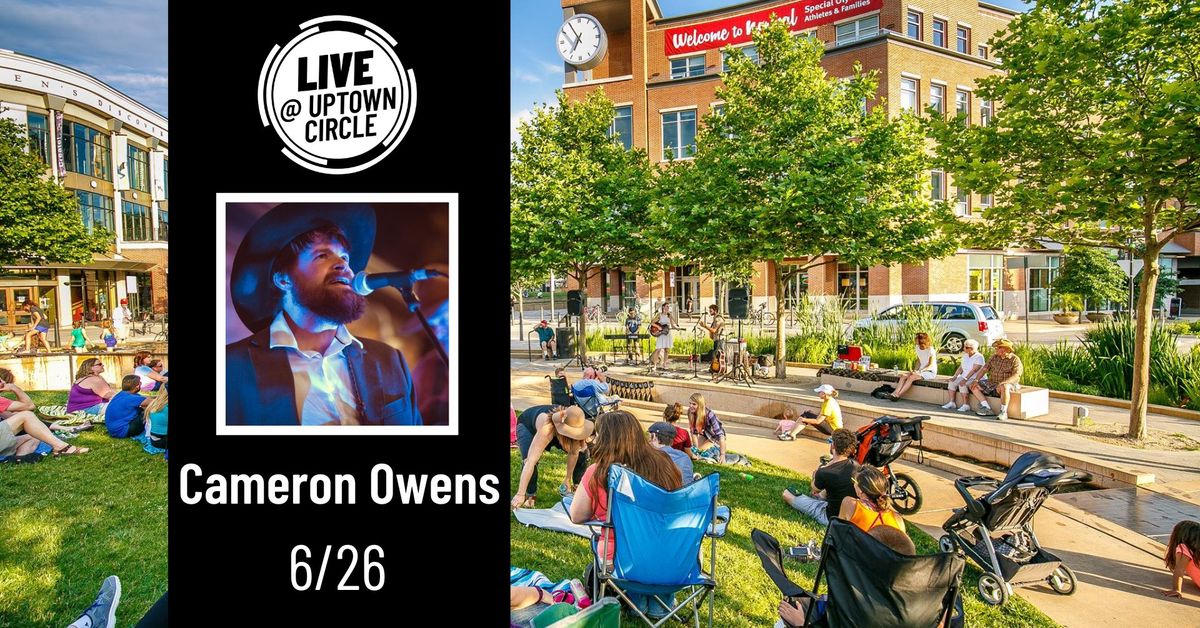 Cameron Owens - LIVE @ Uptown Circle