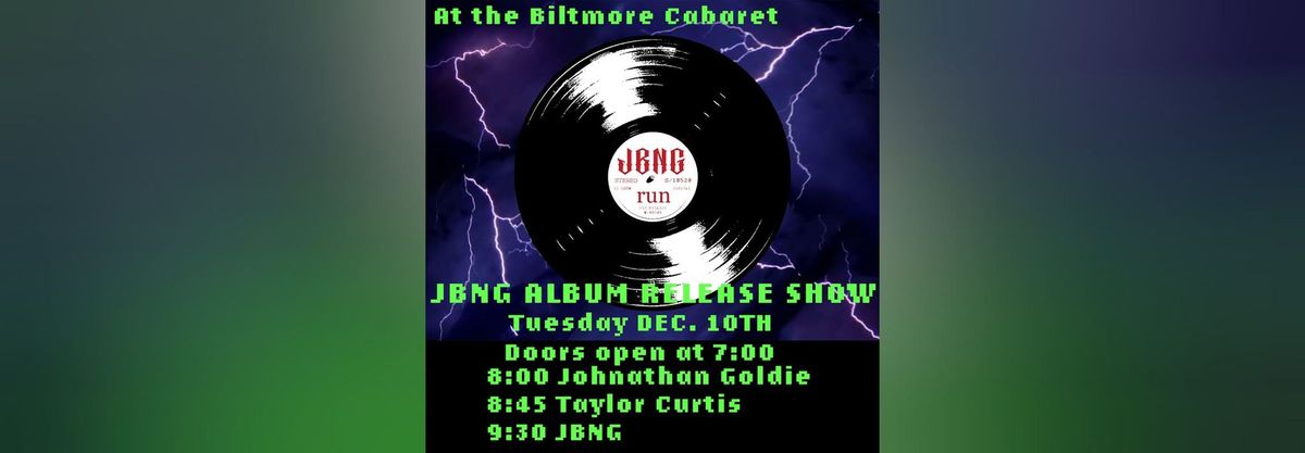 JBNG Album Release Show: With Jonathon Goldie and Taylor Curtis