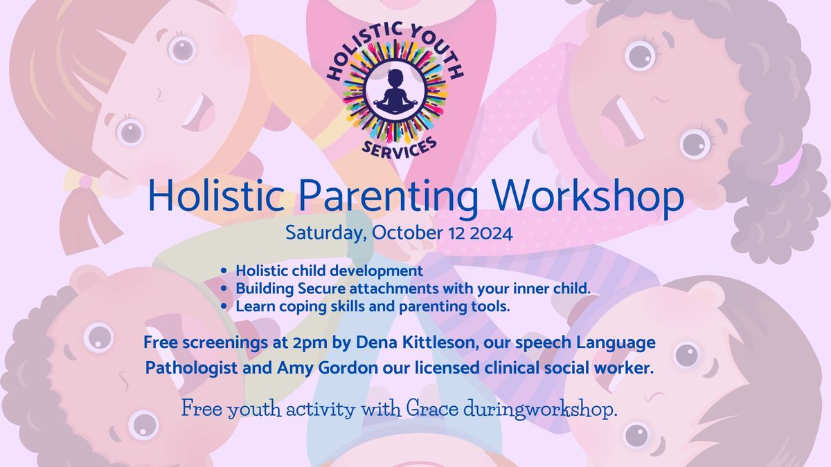 Holistic Parenting Workshop