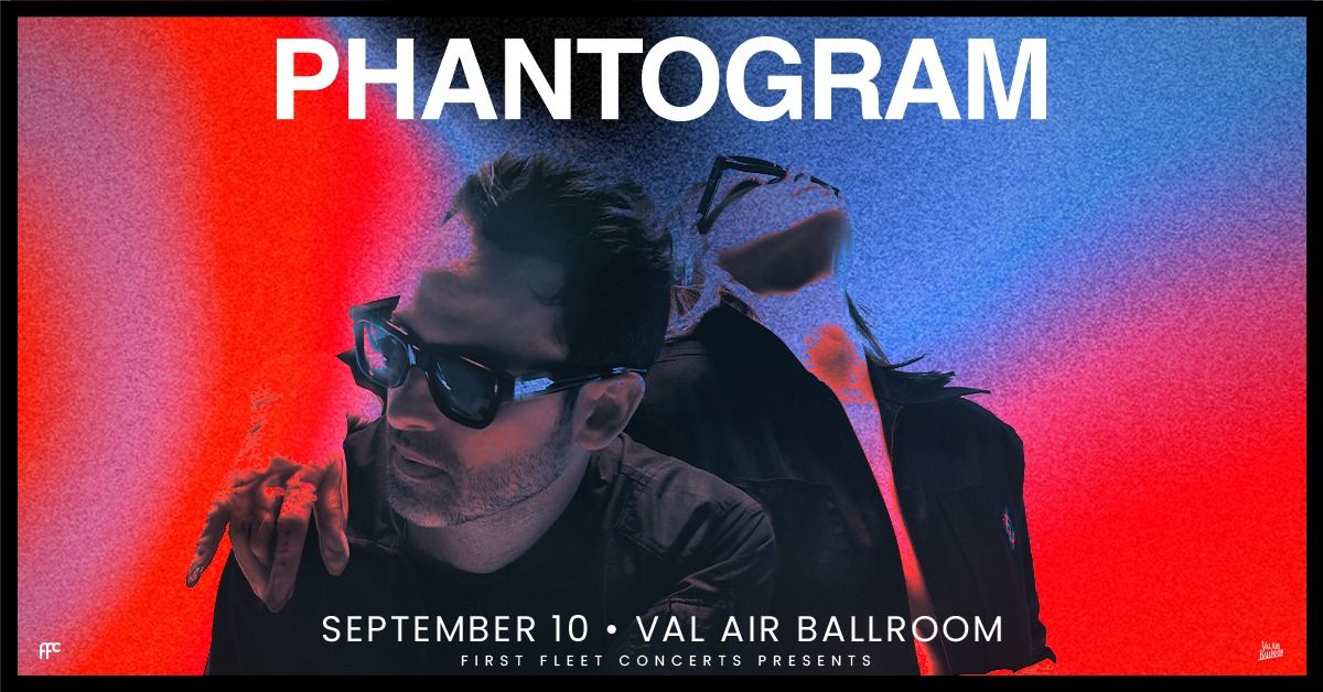 Phantogram at Val Air Ballroom