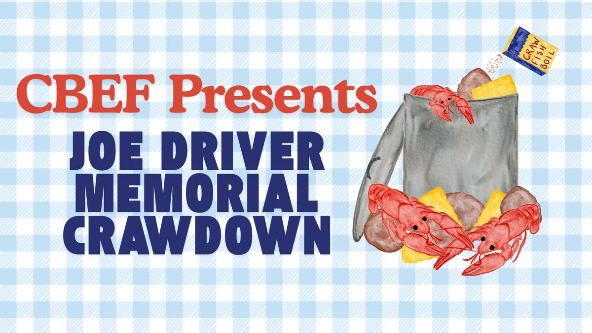 4th Annual Joe Driver Memorial Crawdown by CBEF 