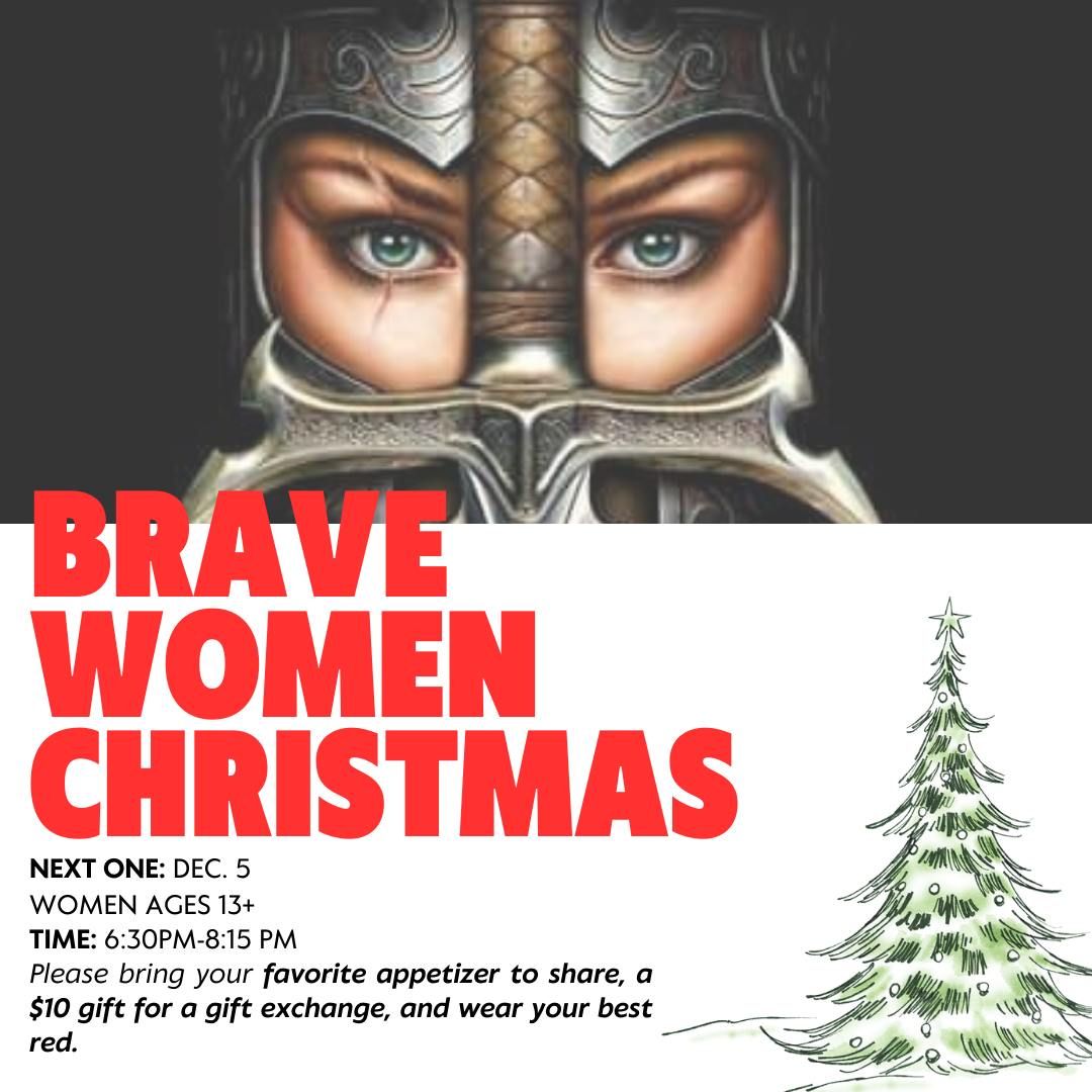 BRAVE WOMEN CHRISTMAS