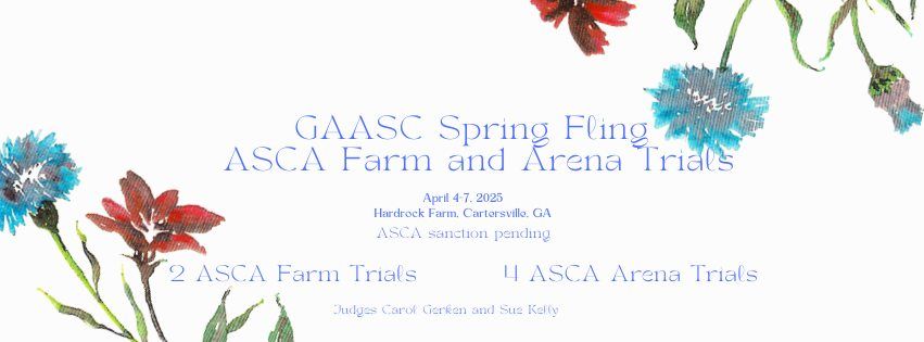 GAASC Spring Fling Farm and Anrea Trials