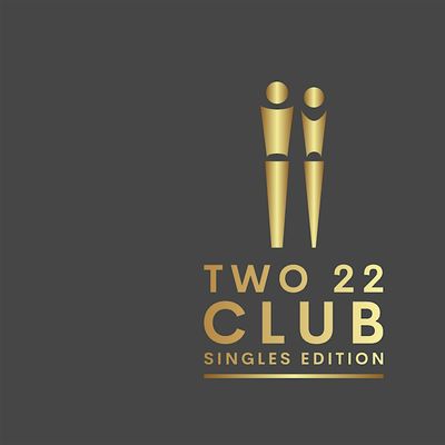 Two 22 Club | Singles Edition