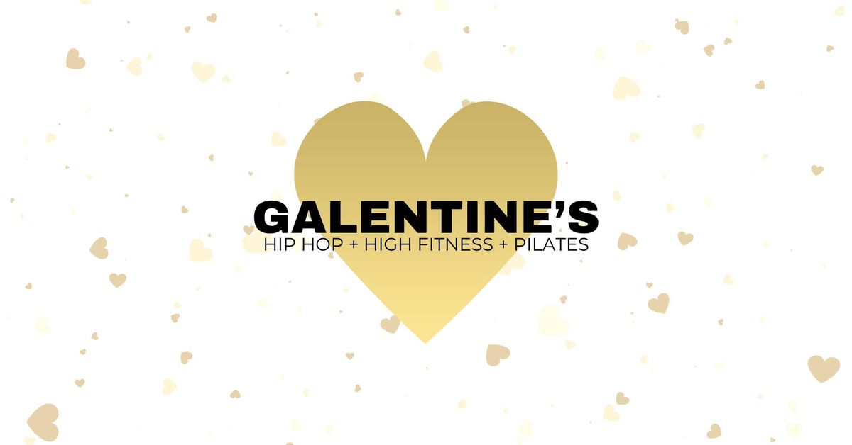 Galentine's - Hip Hop + High Fitness + Pilates