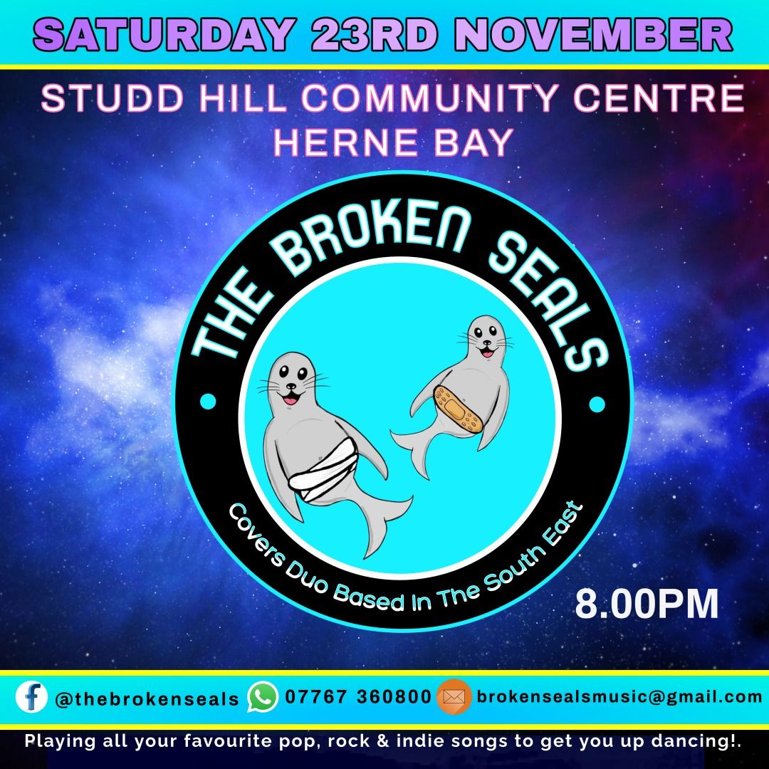 The Broken Seals at Studd Hill Community Centre, Herne Bay