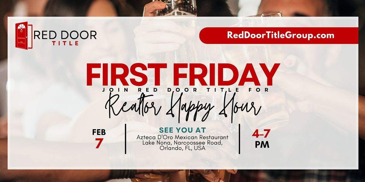 First Friday : Realtor Happy Hour