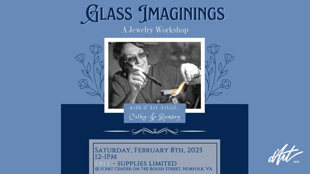 Glass Imaginings - A Jewelry Workshop