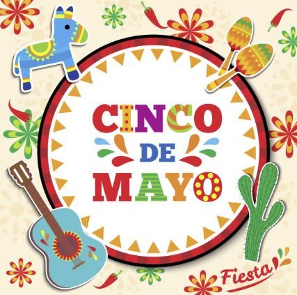 SAT May 4th: Pre-Cinco de Mayo Celebration!