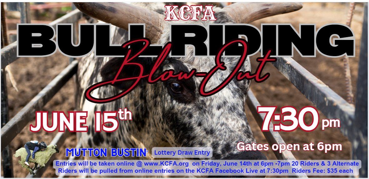 KCFA Bull Riding Blow-Out