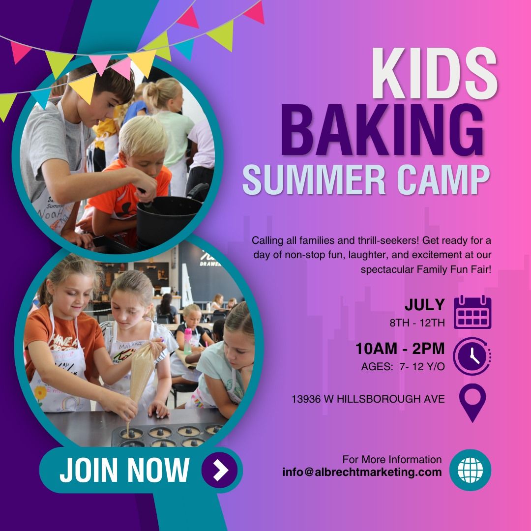 KIDS Baking Summer Camp \u2022 Monday, July 8th