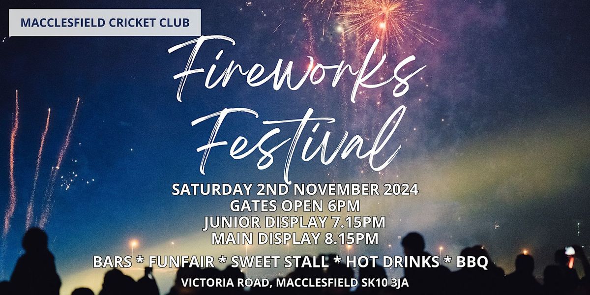 Macclesfield Cricket Club Family Firework Festival 2024