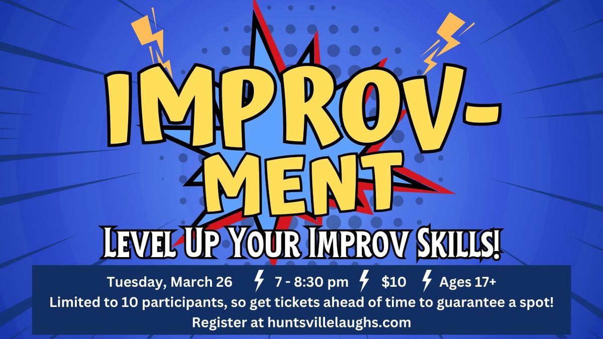 Improv-Ment: Level Up Your Improv Skills