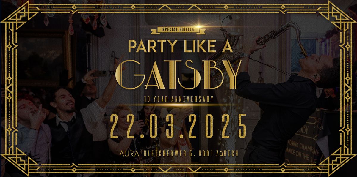 Party Like A Gatsby \/ 10-Years anniversary -Special Edition-