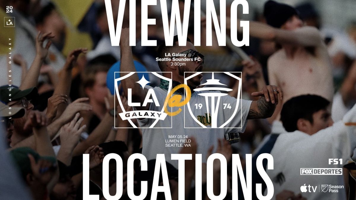 Parking LA Galaxy at Seattle Sounders FC