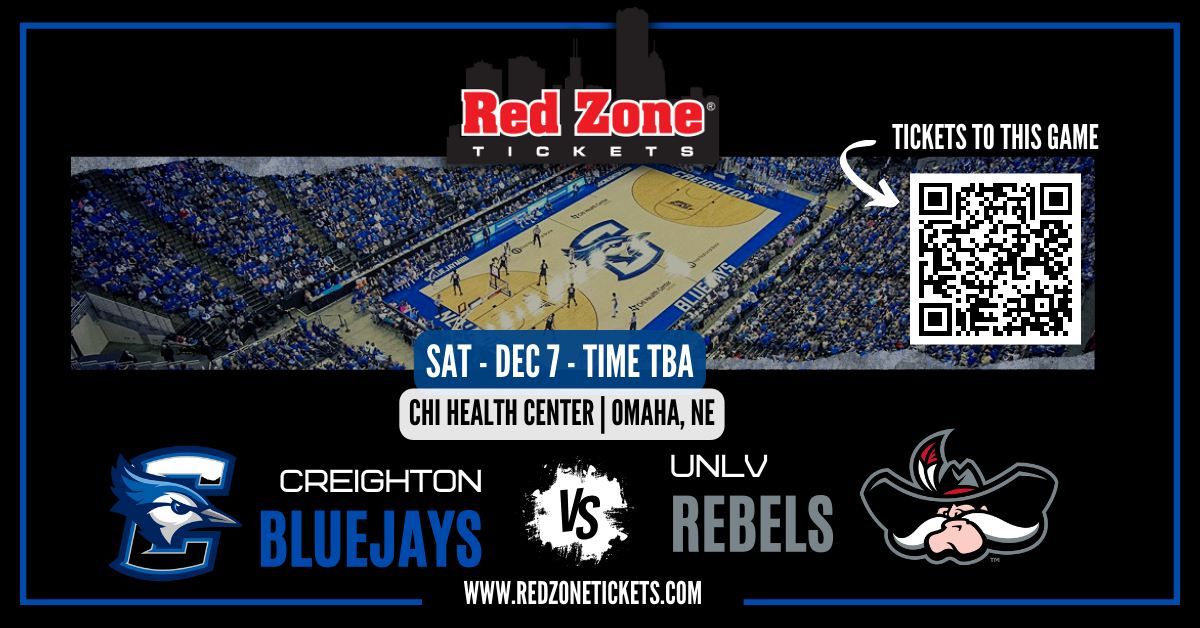 Creighton Men's Basketball vs UNLV - TIME TBA