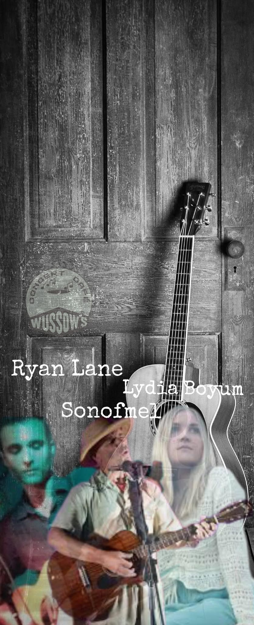 Lydia Boyum * Ryan Lane * SonofMel 