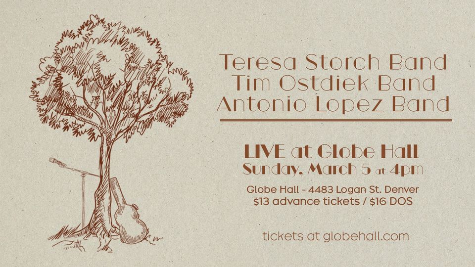  Teresa Storch Band w\/ Antonio Lopez Band + Tim Ostdiek Band