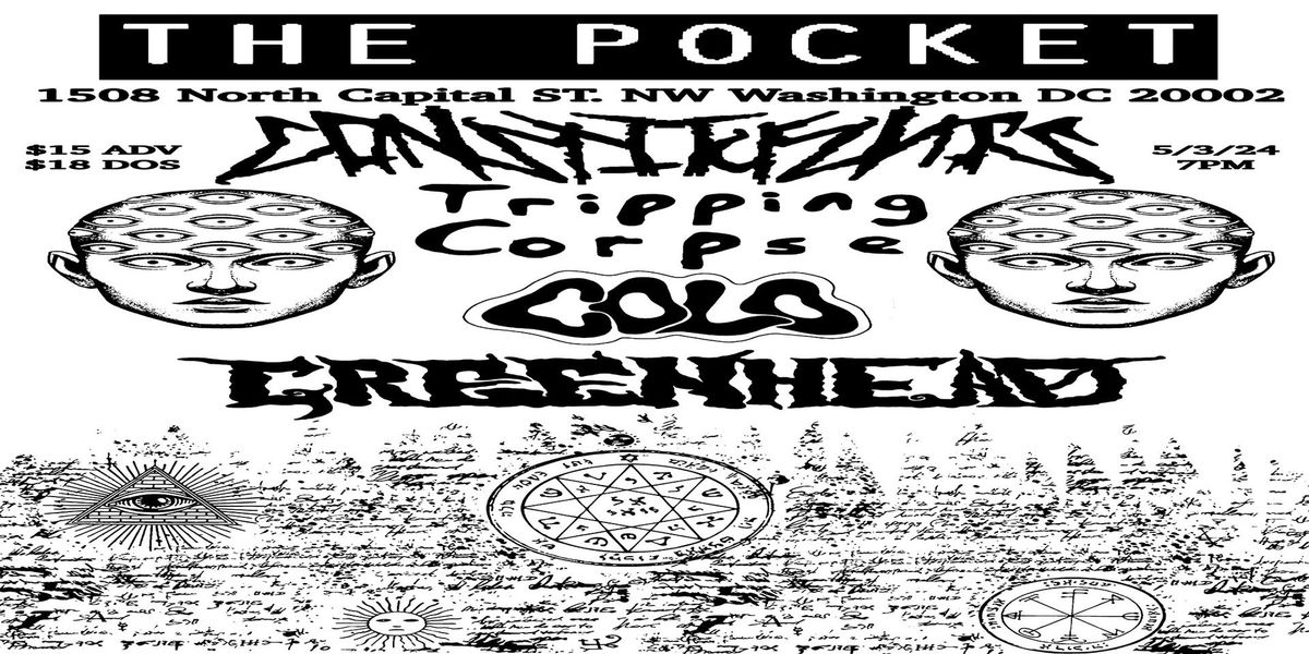 The Pocket Presents: Tripping Corpse w\/ Constituents + Colo + Greenhead