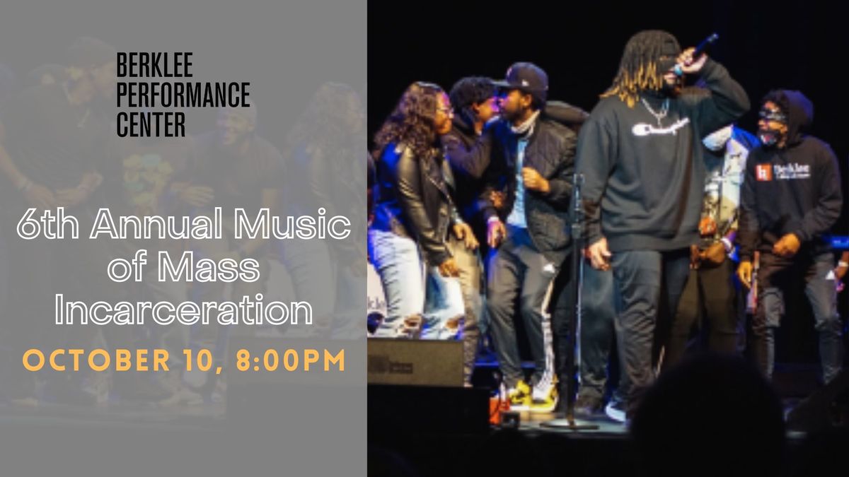 6th Annual Music of Mass Incarceration