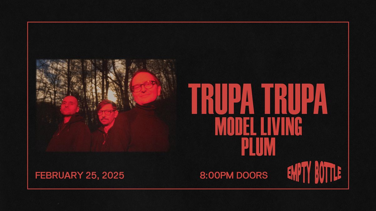 Trupa Trupa \/ Model Living \/ PLUM