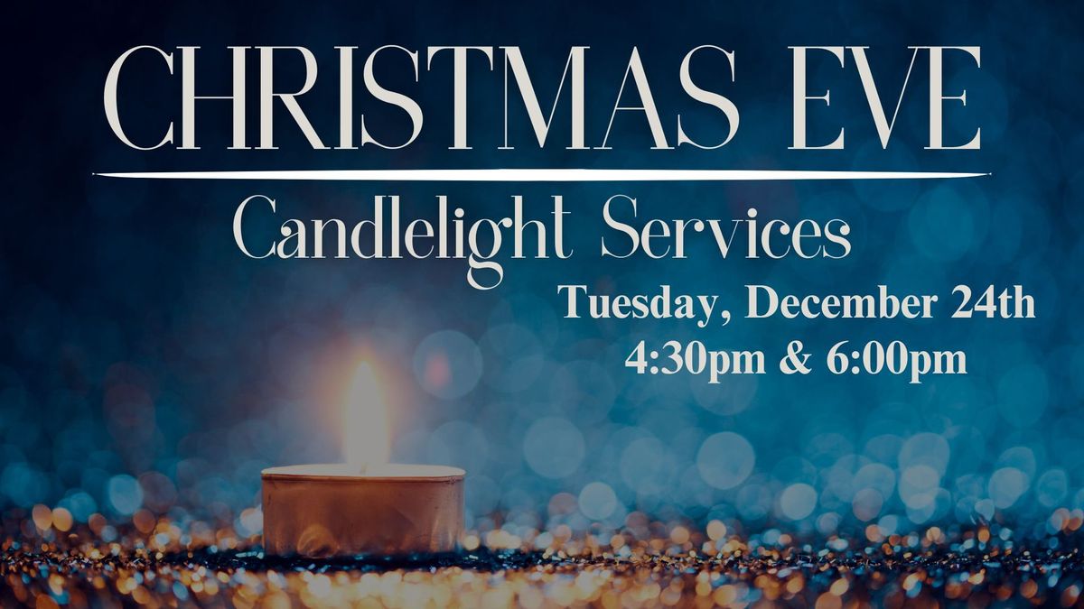 Christmas Eve Candlelight Services