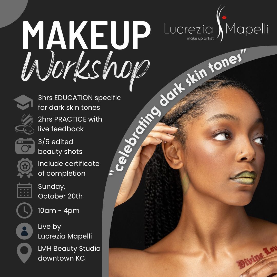 Make-up Workshop: \u201cCelebrating dark skin tones!\u201d \ud83d\udc84