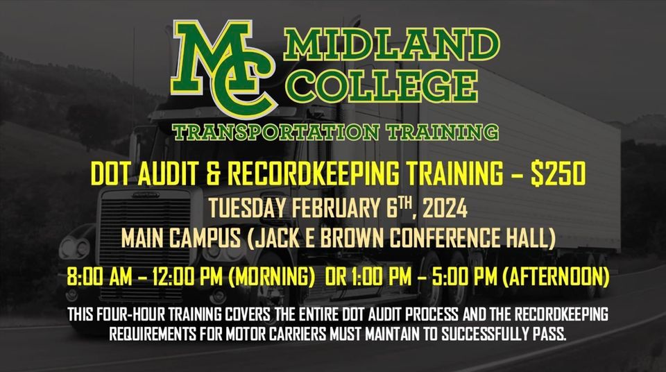 DOT AUDIT & RECORDKEEPING TRAINING MIDLAND COLLEGE, Midland College