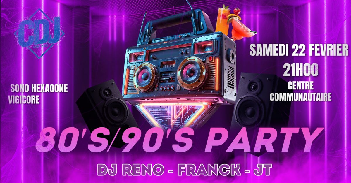 \ud83e\udea980's \/ 90's PARTY\ud83e\udea9