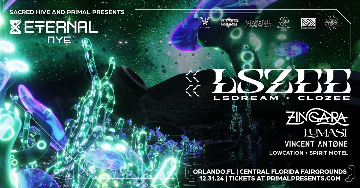 ETERNAL NYE Presents: LSZEE