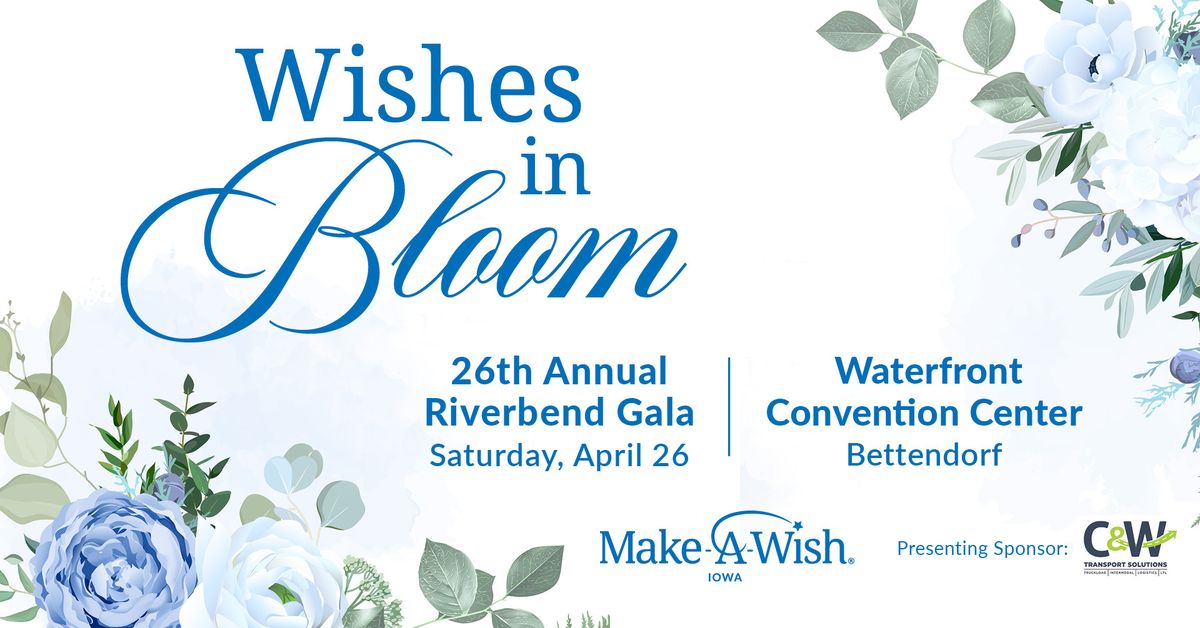 26th Annual Riverbend Gala: Wishes in Bloom