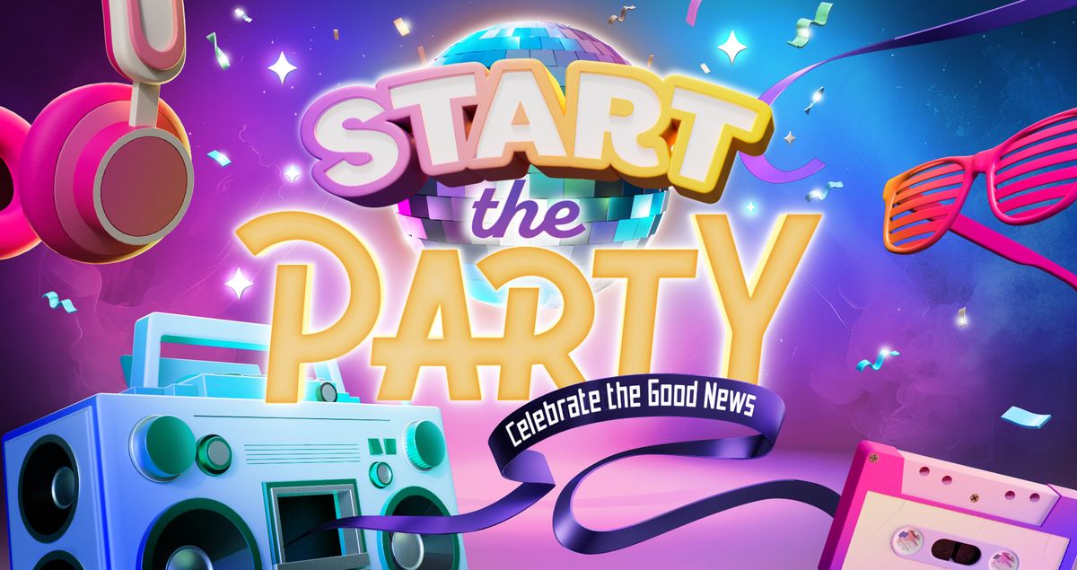 VBS 2024 - START THE PARTY - CELEBRATE THE GOOD NEWS!