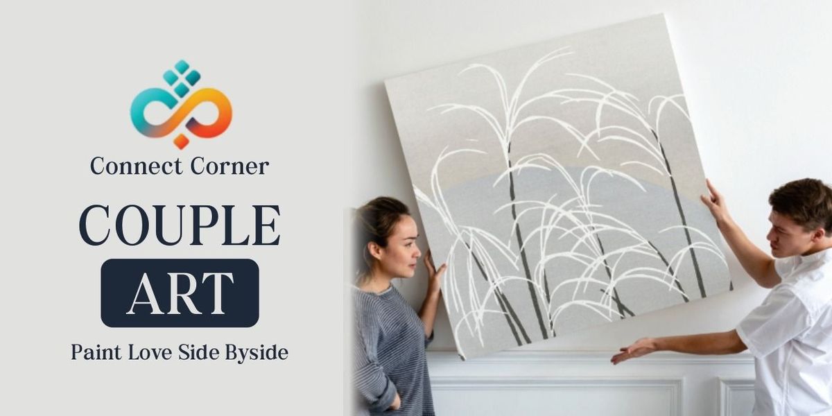 Connect Corner: Couple Art Workshop