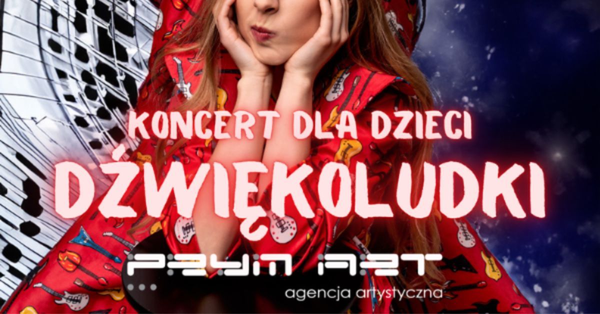 Zielona G\u00f3ra: D\u017awi\u0119koludki - interaktywny koncert dla dzieci