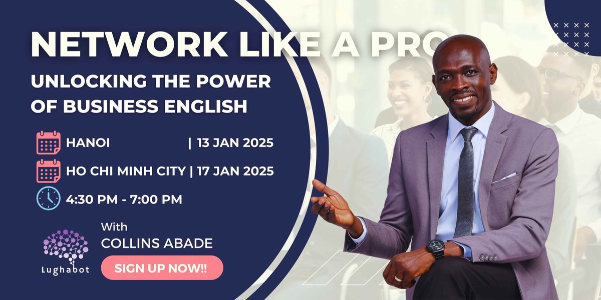 BUSINESS ENGLISH WORKSHOP: Network Like a Pro: Unlocking the Power of Business English