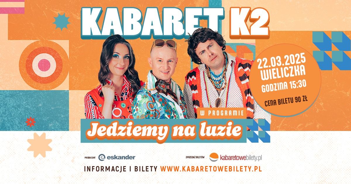 Wieliczka \u2022 Kabaret K2 w nowym programie Jedziemy na luzie (2025)