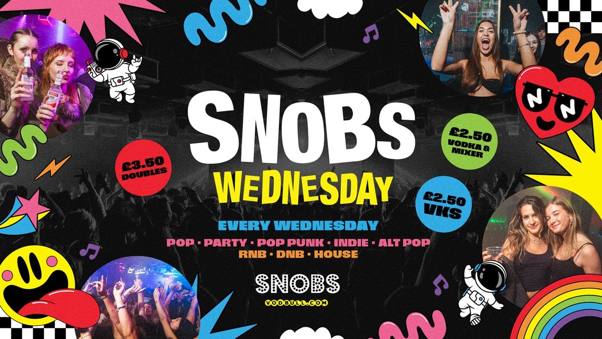 Snobs Wednesday - 2nd April 