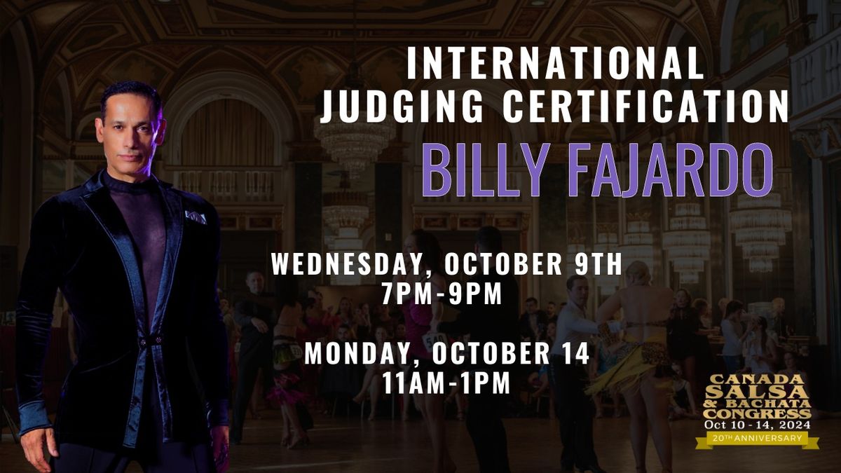 INTERNATIONAL JUDGING CERTIFICATION COURSE BILLY FAJARDO