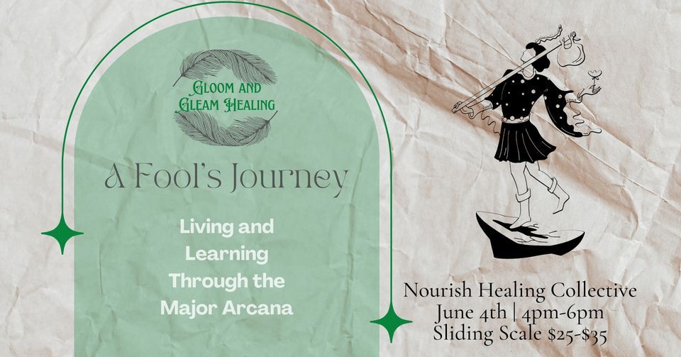 A Fool's Journey: Living and Learning through the Major Arcana