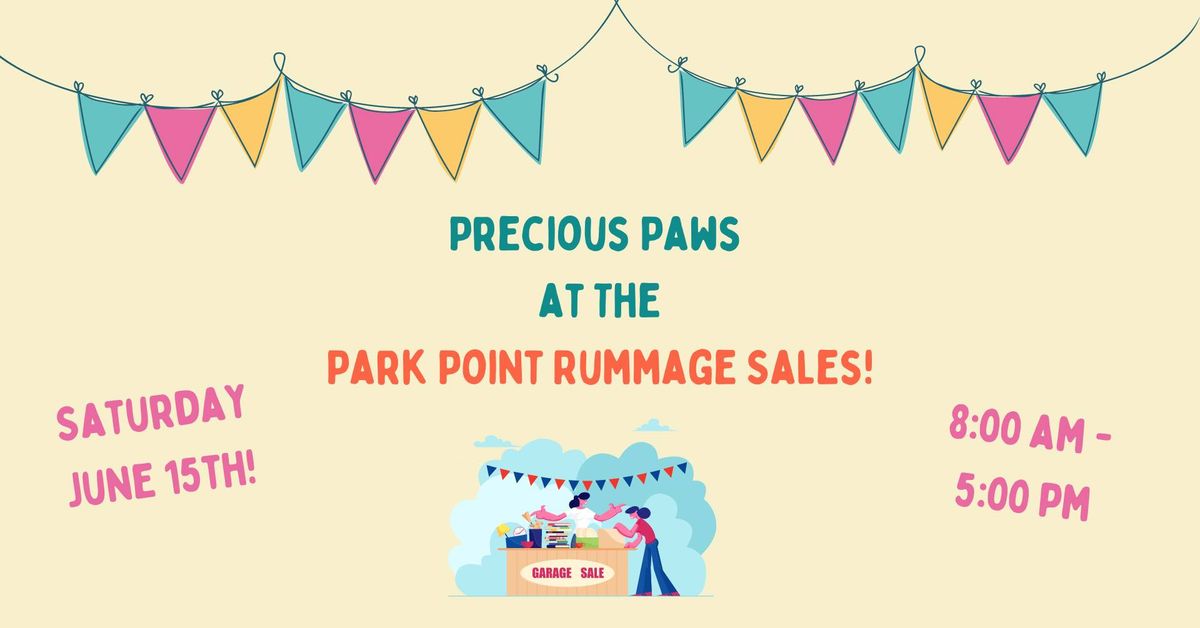 Precious Paws at the Park Point Rummage Sales! 