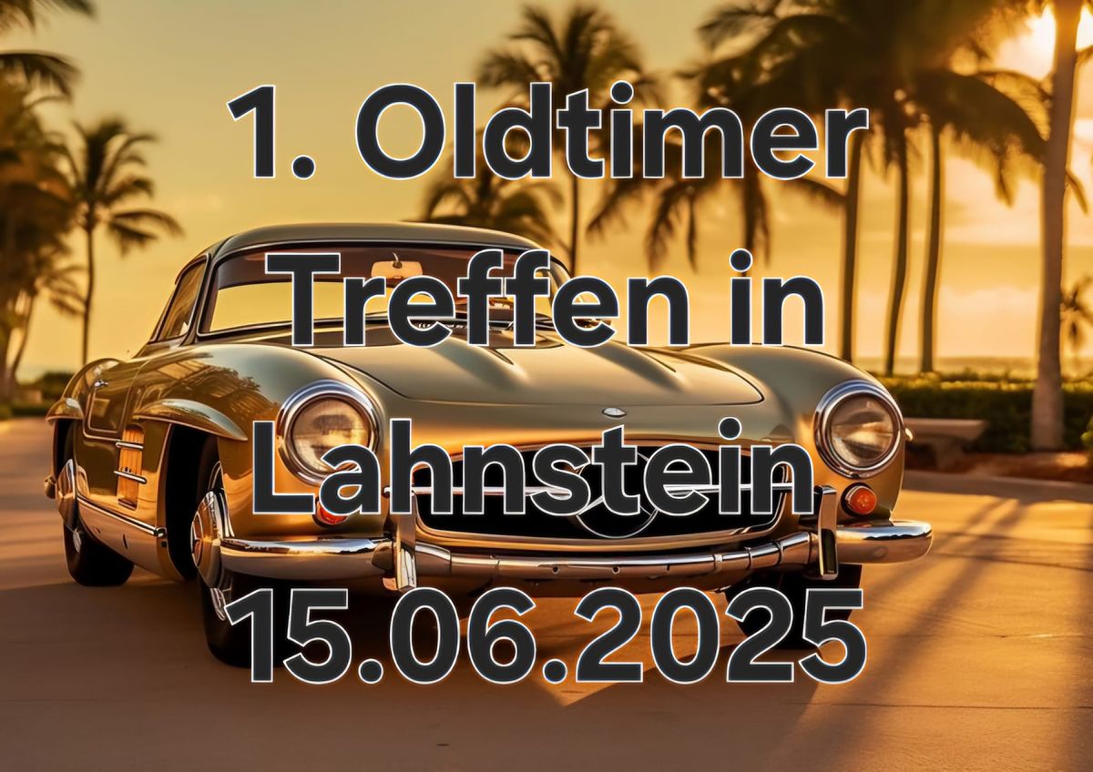 1. Oldtimer Treffen in Lahnstein