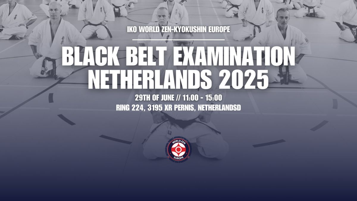 World Zen-Kyokushin Netherlands | Black Belt Examination